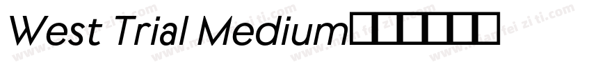 West Trial Medium字体转换